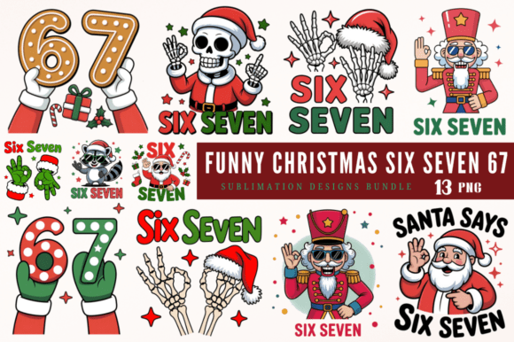 Funny Christmas Six Seven 67 PNG Designs